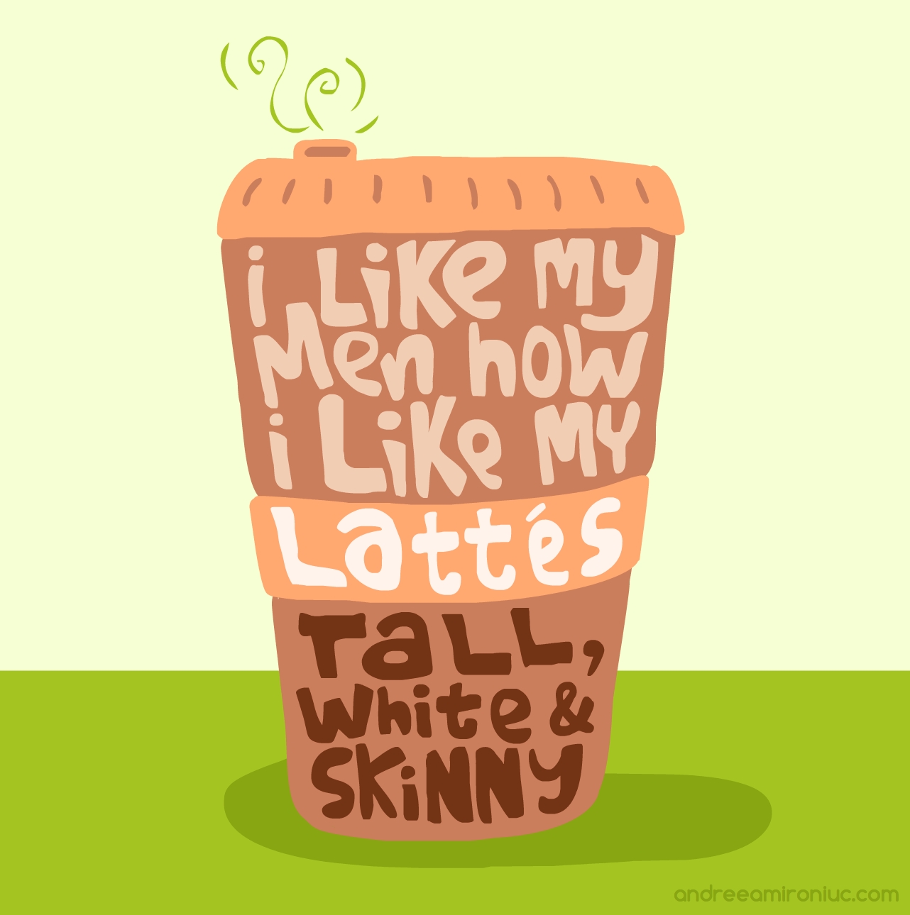 i like my men latte